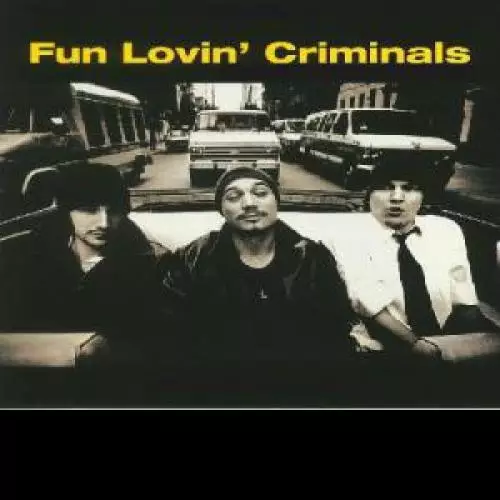 Fun Lovin Criminals