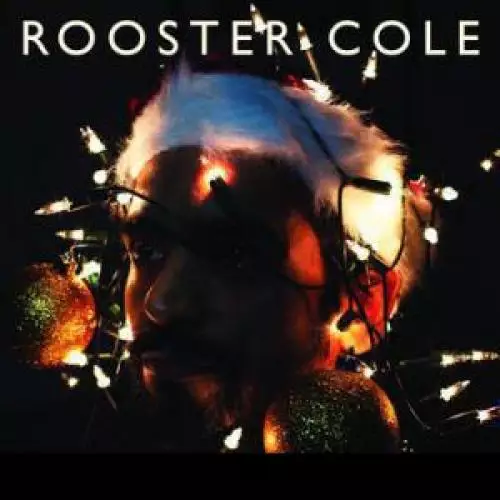Rooster Cole
