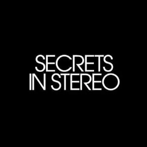 Secrets In Stereo